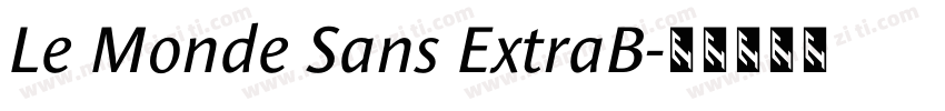 Le Monde Sans ExtraB字体转换